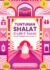 Tuntunan Shalat Wajib & Sunah Sesuai Teladan Rasulullah saw.