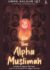 Be The Alpha Muslimah