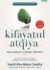 Kifayatul Atqiya: Kejar Duniamu, Prioritaskan Akhiratmu
