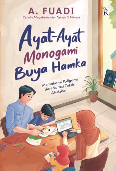 Ayat-Ayat Monogami Buya Hamka (Bonus TTD Penulis)