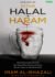 Kitab Halal & Haram: Menelusuri Jalan Rezeki: dari Mana Kita Memperolehnya dan ke Mana Ia Membawa Kita